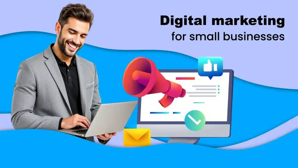 Digital Marketing for Small Businesses