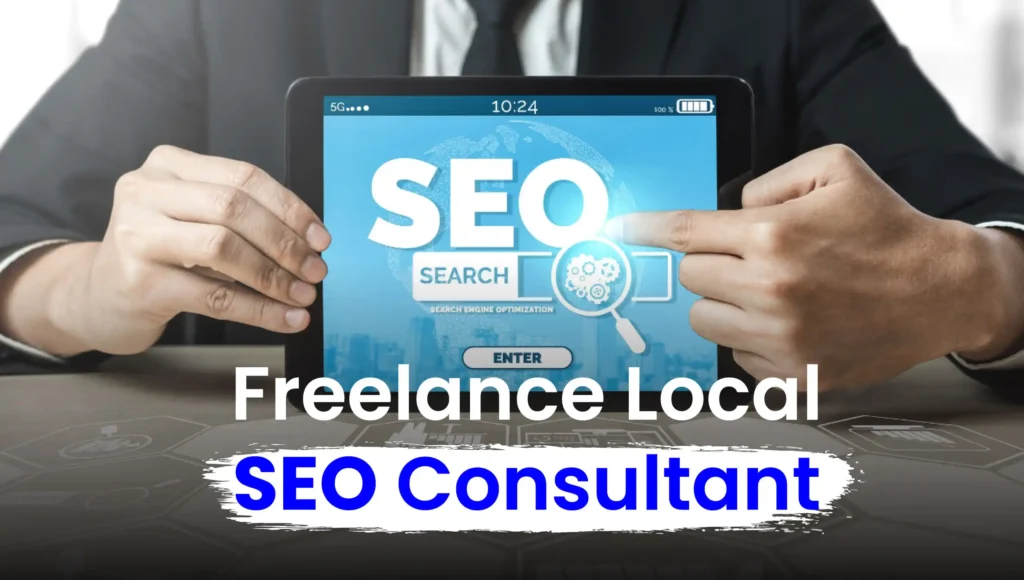 Freelance Local SEO Consultant: Pricing & Services