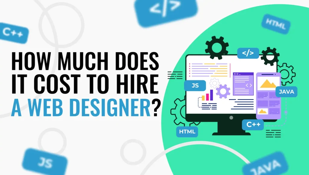 How-much-does-it-cost-to-hire-a-web-designer.