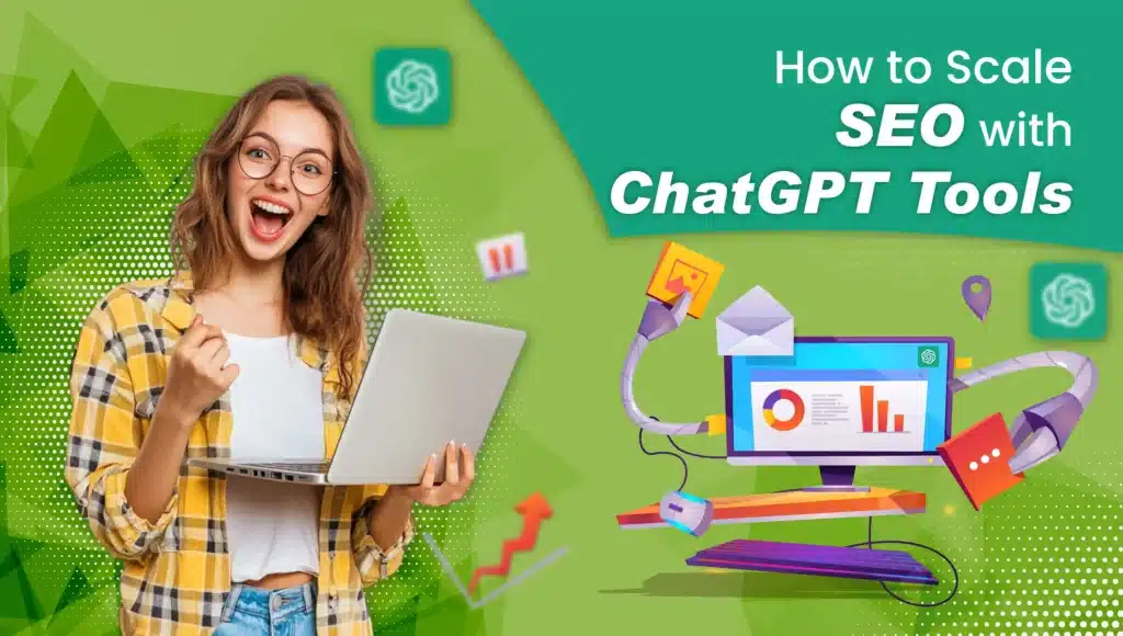 How to Scale SEO with ChatGPT Tools in 2025