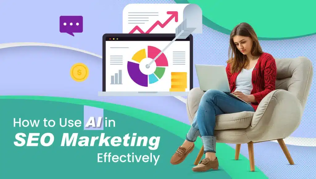 How-to-Use-AI-in-SEO-Marketing-Effectively-scaled