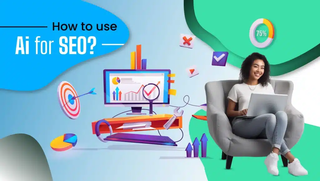 How to Use AI for SEO