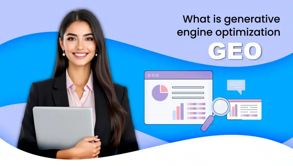 What is Generative Engine Optimization (GEO)?